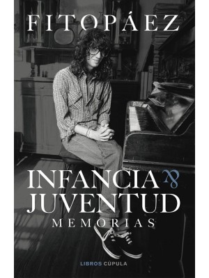 INFANCIA & JUVENTUD. AUTOBIOGRAFÍA