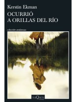 OCURRIÓ A ORILLAS DEL RÍO