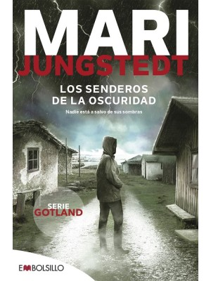 SENDEROS DE LA OSCURIDAD, LOS