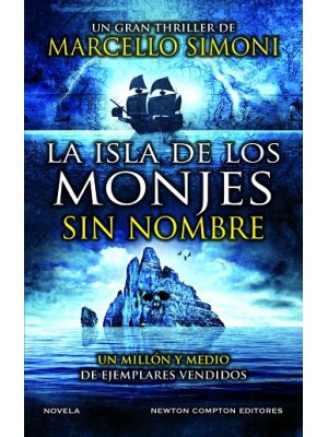 ISLA DE LOS MONJES SIN NOMBRE. EL MAESTRO DE THRILLER HISTÓRICO POR EXCELENCI