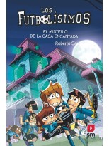 FUTBOLÍSIMOS /23 EL MISTERIO DE LA CASA ENCANTADA