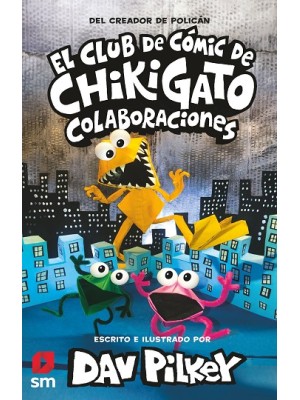 CLUB DE CÓMIC DE CHIKIGATO /4 COLABORACIONES