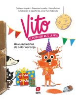 VITO EL PERRO QUE METE LA PATA /2UN CUMPLEAÑOS COLOR NARANJA