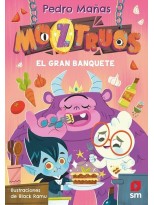 MOZTRUOS 2 EL GRAN BANQUETE
