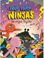 SOLO PARA NINJAS /6 LOS NINJAS BAJITOS