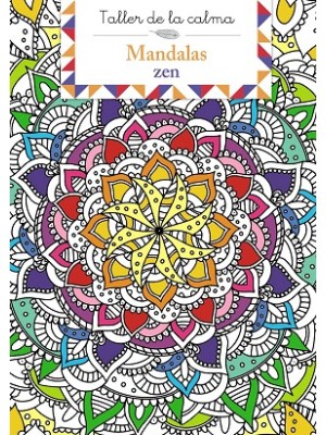 TALLER DE LA CALMA. MANDALAS ZEN