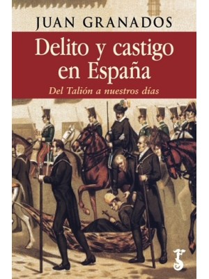 DELITO Y CASTIGO EN ESPAÑA