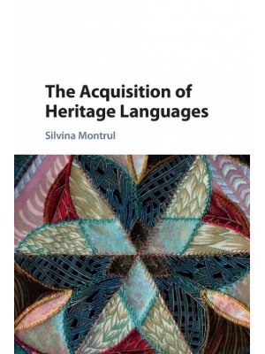 ACQUISITION OF HERITAGE LANGUAGES, THE