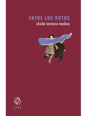 ENTRE LOS ROTOS