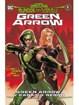 MUNDOS SIN LIGA DE LA JUSTICIA: GREEN ARROW