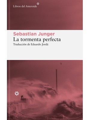 TORMENTA PERFECTA, LA