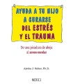 AYUDA A TU HIJO A CURARSE DEL ESTRES Y EL TRAUMA:PICADURA