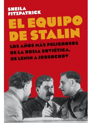 EQUIPO DE STALIN, EL