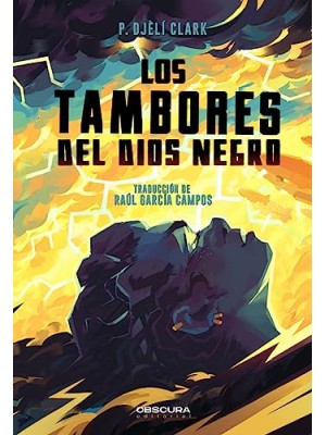 TAMBORES DEL DIOS NEGRO, LOS