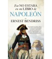 ESO NO ESTABA EN MI LIBRO DE NAPOLEÓN