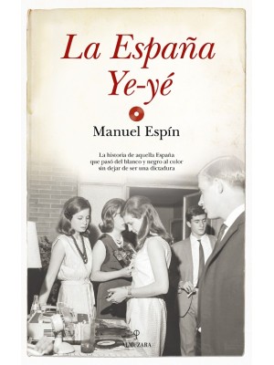 ESPAÑA YE-YÉ, LA