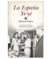 ESPAÑA YE-YÉ, LA