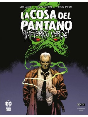 COSA DEL PANTANO: INFIERNO VERDE NÚM. 2 DE 3