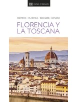 FLORENCIA Y LA TOSCANA (GUIA VISUAL)