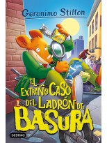 GERONIMO STILTON /93 EL EXTRAÑO CASO DEL LADRÓN DE BASURA