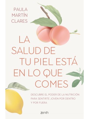 SALUD DE TU PIEL ESTÁ EN LO QUE COMES, LA