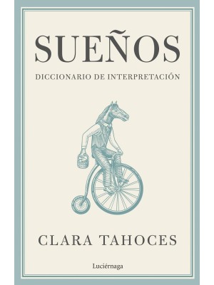 SUEÑOS. DICCIONARIO DE INTERPRETACIÓN