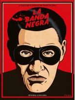 BANDA NEGRA. A SANGRE Y FUEGO EN BARCELONA
