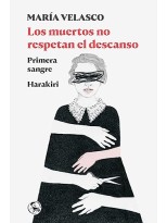 MUERTOS NO RESPETAN EL DESCANSO, LOS