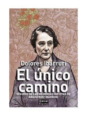 ÚNICO CAMINO, EL