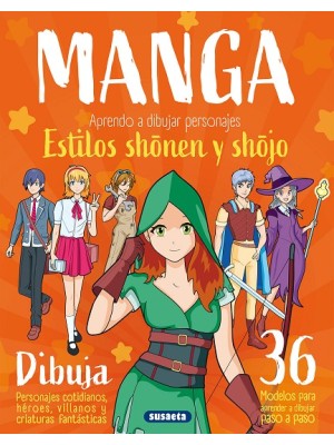 MANGA. APRENDO A DIBUJAR PERSONAJES ESTILOS SHONEN Y SHOJO