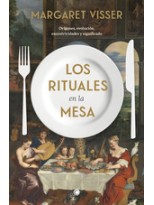 RITUALES EN LA MESA, LOS