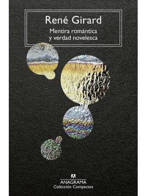 MENTIRA ROMÁNTICA Y VERDAD NOVELESCA