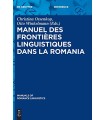 MANUEL DES FRONTIÈRES LINGUISTIQUES DANS LA ROMANIA . MANUAL OF LANGUAGE BOUNDAR