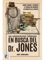 ARQUEÓLOGO NÓMADA EN BUSCA DEL DR. JONES