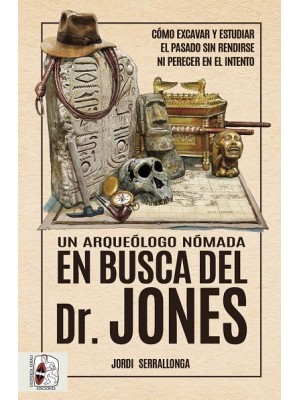 ARQUEÓLOGO NÓMADA EN BUSCA DEL DR. JONES