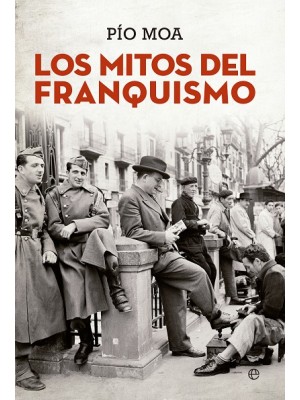 MITOS DEL FRANQUISMO, LOS