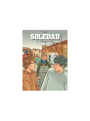 SOLEDAD /3 EL FORASTERO