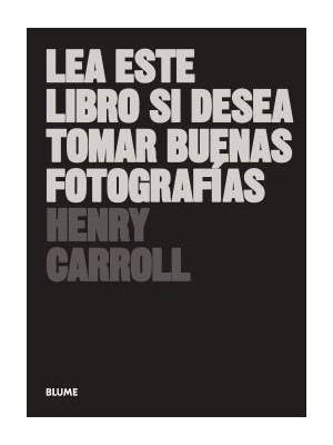 LEA ESTE LIBRO SI DESEA TOMAR BUENAS FOTOGRAFIAS
