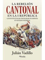 REBELIÓN CANTONAL EN LA I REPÚBLICA