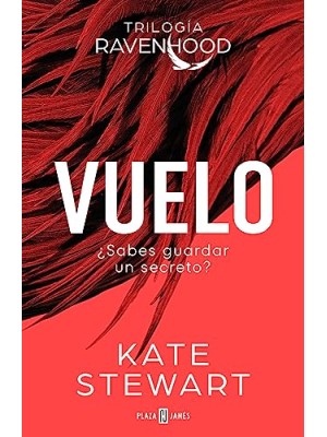 VUELO (TRILOGÍA RAVENHOOD 1)