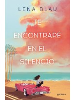 TE ENCONTRARÉ EN EL SILENCIO