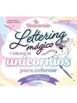 UNICORNIA - LETTERING MÁGICO Y DIBUJOS DE UNICORNIOS PARA COLOREAR