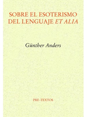SOBRE EL ESOTERISMO DEL LENGUAJE ET ALIA