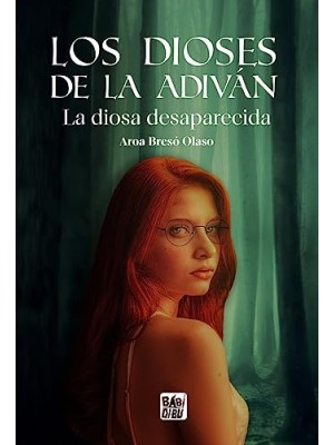 DIOSES DE LA ADIVÁN, LOS