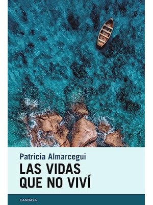 VIDAS QUE NO VIVÍ, LAS