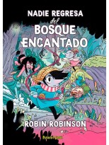 NADIE REGRESA DEL BOSQUE ENCANTADO