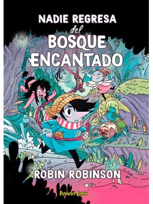 NADIE REGRESA DEL BOSQUE ENCANTADO