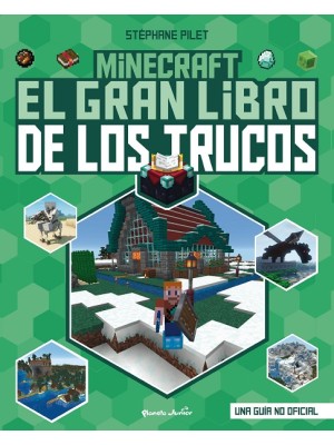 MINECRAFT. EL GRAN LIBRO DE LOS TRUCOS