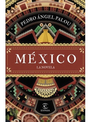 MÉXICO. LA NOVELA