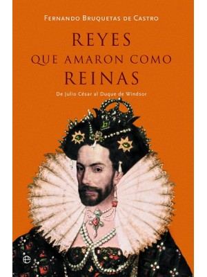 REYES QUE AMARON COMO REINAS